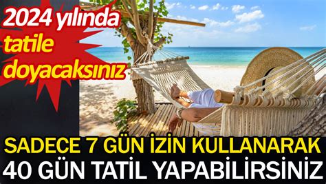 2024 Yılında Nerede ve Nasıl Tatil Yapabilirsiniz?