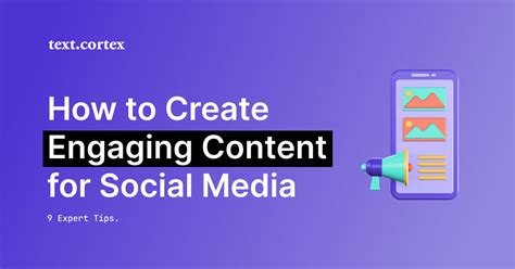 How to Create Engaging Content for Social Media in 2024